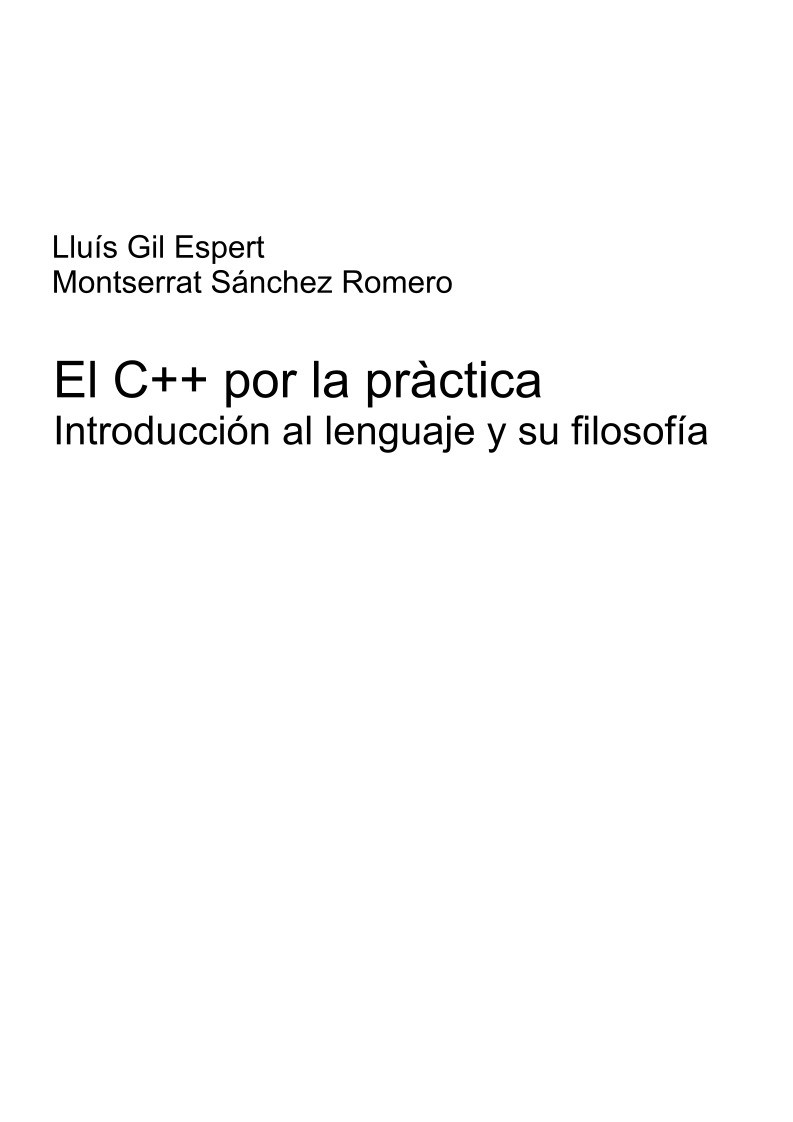 Imágen de pdf El C++ por la practica, introducción al lenguaje y su filosofía